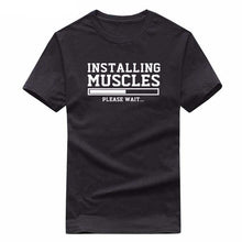 Load image into Gallery viewer, INSTALLING MUSCLES funny T-shirt