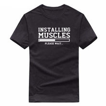 Load image into Gallery viewer, INSTALLING MUSCLES funny T-shirt