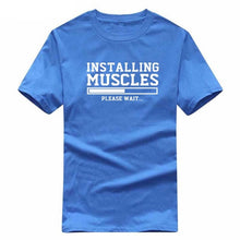 Load image into Gallery viewer, INSTALLING MUSCLES funny T-shirt