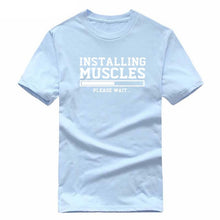 Load image into Gallery viewer, INSTALLING MUSCLES funny T-shirt